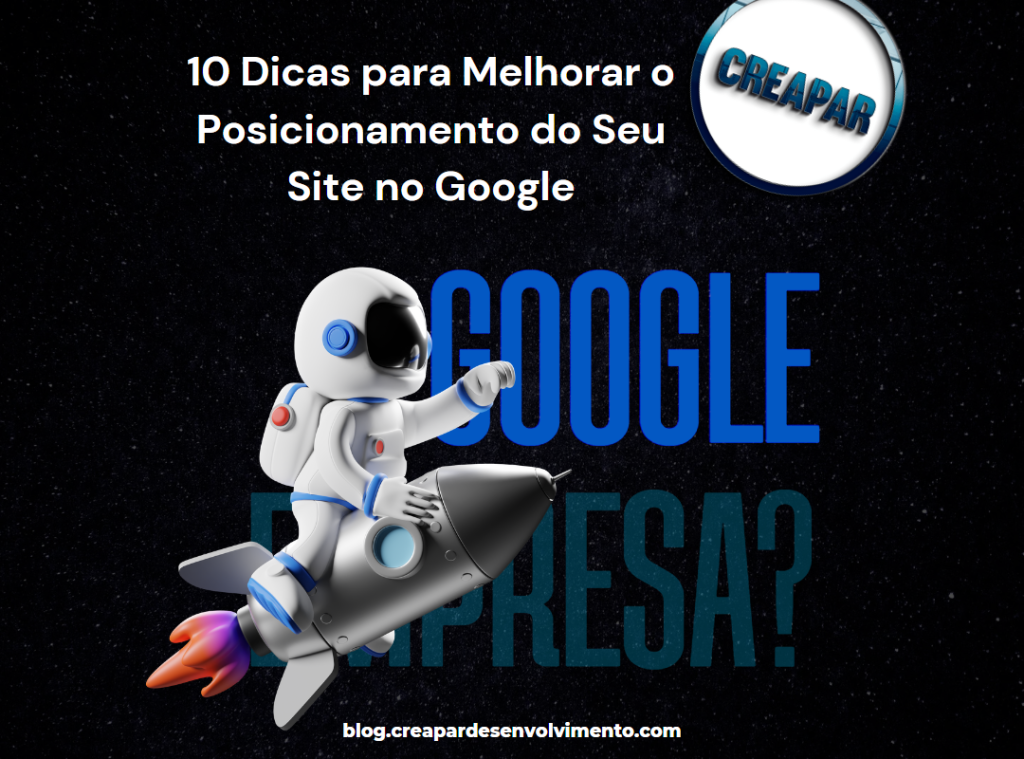 10 Dicas para Melhorar o Posicionamento do Seu Site no Google 2