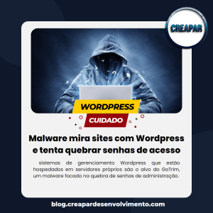 Malware mira sites com Wordpress e tenta quebrar senhas de acesso